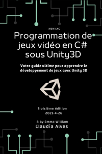 Programmation de jeux vidéo en C# sous Unity3D