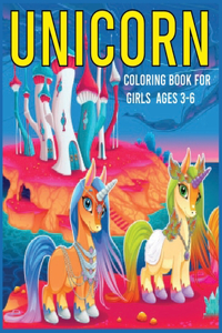 Unicorn Coloring Book for Girls Ages 3-6