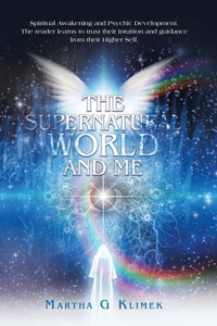 The Supernatural World and Me
