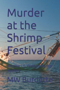 Murder at the Shrimp Festival