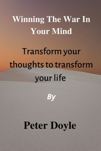 Winning the War in Your Mind