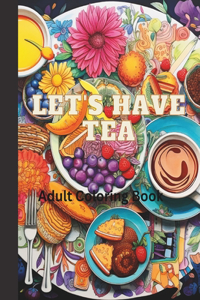 Let's Have Tea