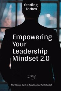 Empowering Your Leadership Mindset 2.0