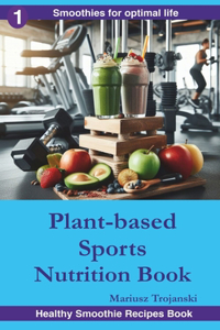 Plant-Based Sports Nutrition Book