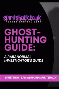 Ghost-Hunting Guide