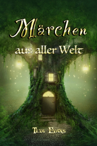 Märchen: Aus Aller Welt