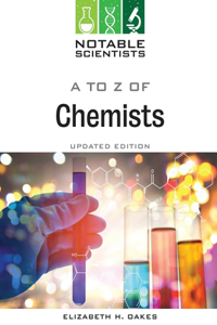 A to Z of Chemists, Updated Edition