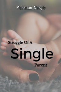 Struggle Of A Single Mother