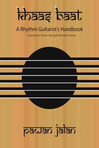Khaas Baat - A Rhythm Guitarist's Companion