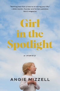 Girl in the Spotlight