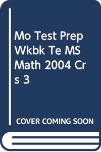 Mo Test Prep Wkbk Te MS Math 2004 Crs 3