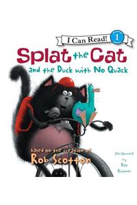 Splat the Cat and the Duck with No Quack