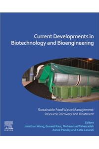 Current Developments in Biotechnology and Bioengineering