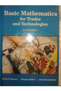 Basic Mathematics for Trades and Technologies
