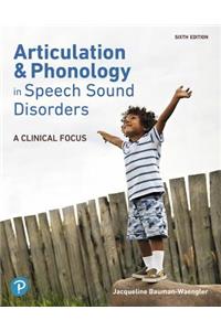 Articulation and Phonology in Speech Sound Disorders