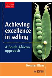 Achieving Excellence in Selling