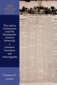 The Latino Continuum and the Nineteenth-Century Americas
