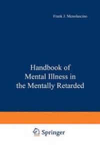Handbook of Mental Illness in the Mentally Retarded