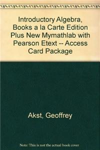 Introductory Algebra, Books a la Carte Edition Plus New Mylab Math with Pearson Etext -- Access Card Package