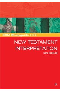 Scm Studyguide: New Testament Interpretation