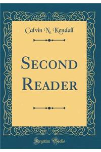 Second Reader (Classic Reprint)