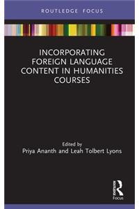 Incorporating Foreign Language Content in Humanities Courses