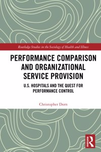 Performance Comparison and Organizational Service Provision