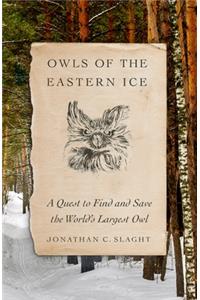 Owls of the Eastern Ice