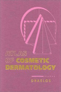 Atlas Of Cosmetic Dermatology