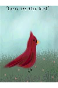 Leroy the blue bird