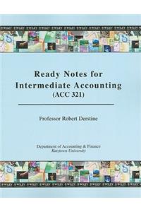 Ready Notes for Intermediate Accounting (ACC 321)