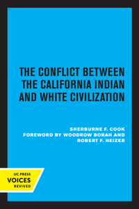 Conflict Between the California Indian and White Civilization