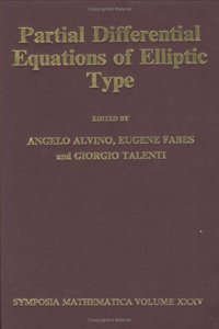 Partial Differential Equations of Elliptic Type (Symposia Mathematica, Series Number 35)