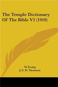 Temple Dictionary Of The Bible V2 (1910)