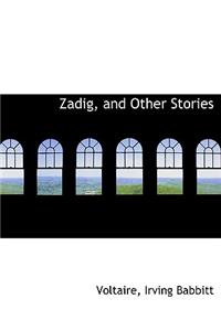 Zadig, and Other Stories