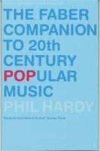 The Faber Companion To 20Th Century Popular Music
