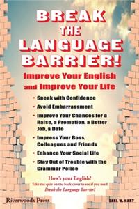 Break the Language Barrier!
