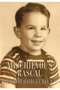 Mischievous Rascal