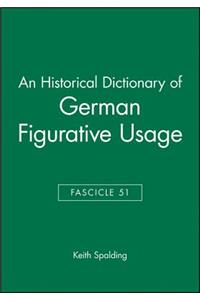 An Historical Dictionary of German Figurative Usage, Fascicle 51