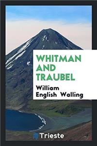 Whitman and Traubel