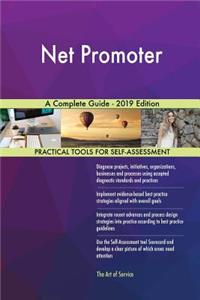 Net Promoter A Complete Guide - 2019 Edition