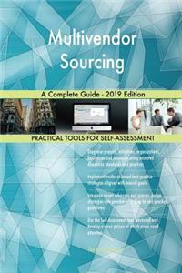 Multivendor Sourcing A Complete Guide - 2019 Edition