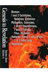 Genesis to Revelation Volume 4: Romans - Revelation Teacher Book