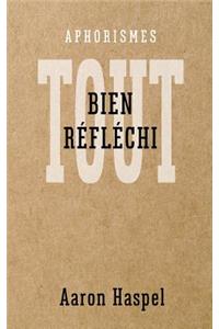 Tout bien réfléchi