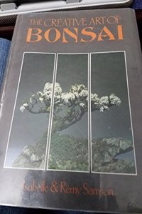 The Creative Art of Bonsai