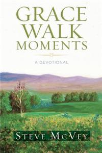 Grace Walk Moments