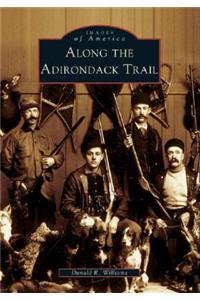 Along the Adirondack Tail