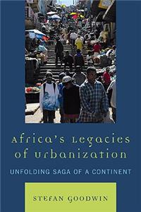 Africa's Legacies of Urbanization