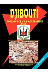 Djibouti Foreign Policy & Government Guide
