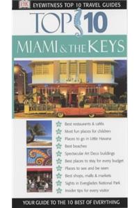 Top 10 Miami and the Keys